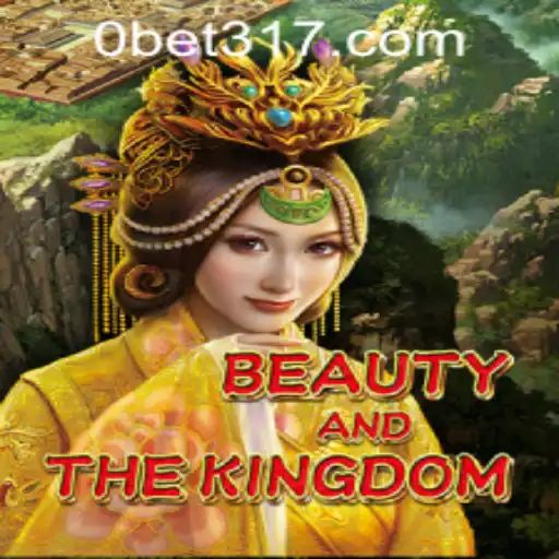 Explore the Enchanting World of BeautyAndTheKingdom and the Bet317 PH Login Experience