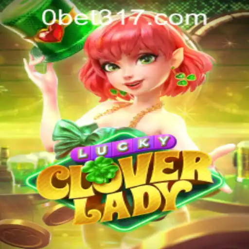 Discover the Thrilling World of LuckyCloverLady and the Ease of Bet317 PH Login