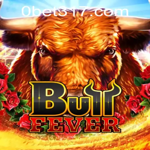BullFever: A Thrilling Bullfighting Experience Combined with Bet317 PH Login