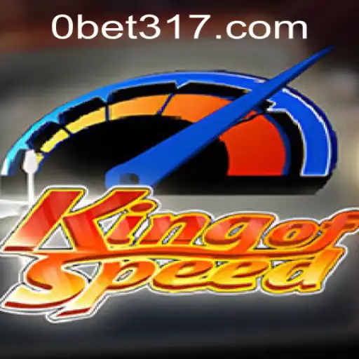 The Thrill of KingofSpeed and Navigating the Bet317 PH Login
